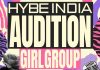 Next BTS? HYBE India Girl Group Audition 2026 Officially Opens! HYBE India Girl Group Audition