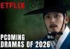 Full List of Korean Dramas and Movies coming to Netflix in 2026