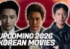 10 Must-Watch Korean Movies in 2026! 10 Must-Watch Korean Movies in 2026!